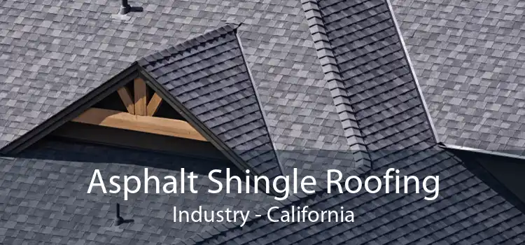 Asphalt Shingle Roofing Industry - California