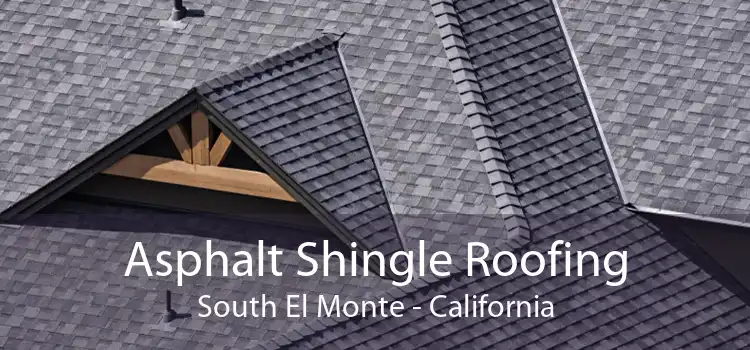 Asphalt Shingle Roofing South El Monte - California