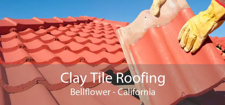 Clay Tile Roofing Bellflower - California