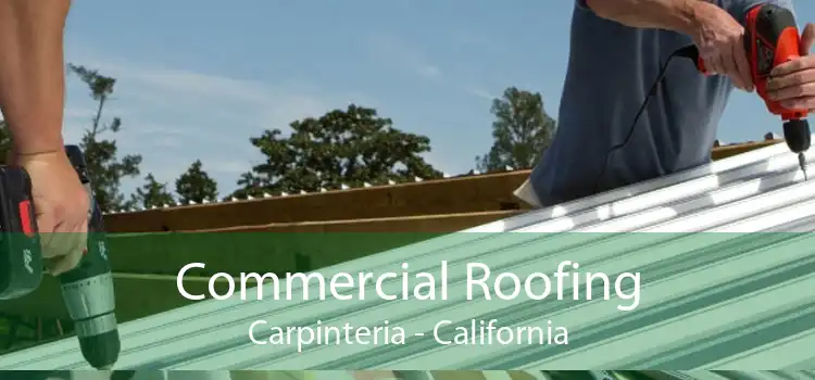 Commercial Roofing Carpinteria - California