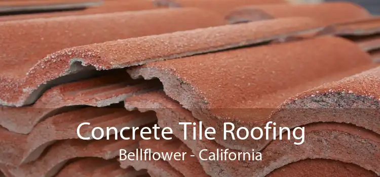 Concrete Tile Roofing Bellflower - California