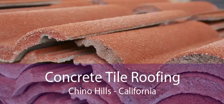 Concrete Tile Roofing Chino Hills - California