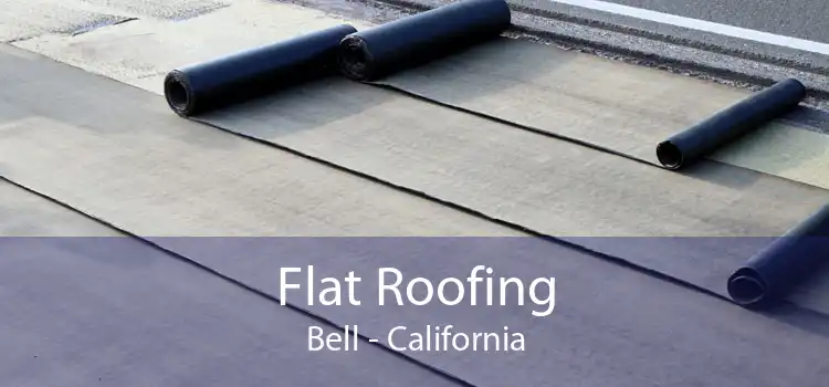 Flat Roofing Bell - California