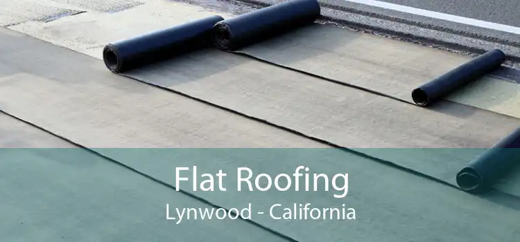 Flat Roofing Lynwood - California