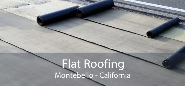 Flat Roofing Montebello - California