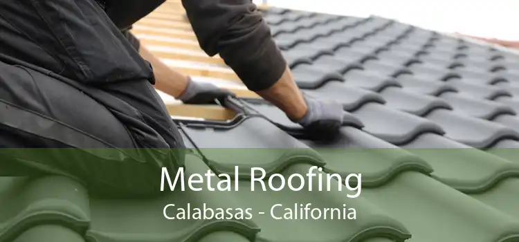 Metal Roofing Calabasas - California