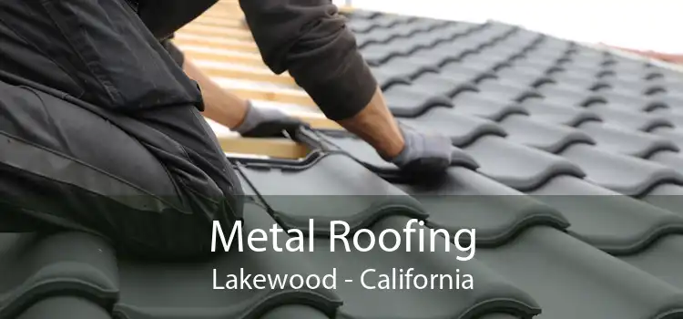 Metal Roofing Lakewood - California