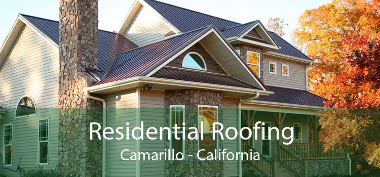 Residential Roofing Camarillo - California