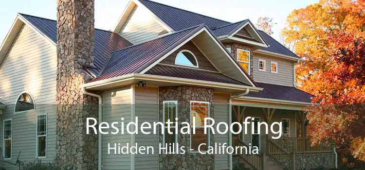 Residential Roofing Hidden Hills - California