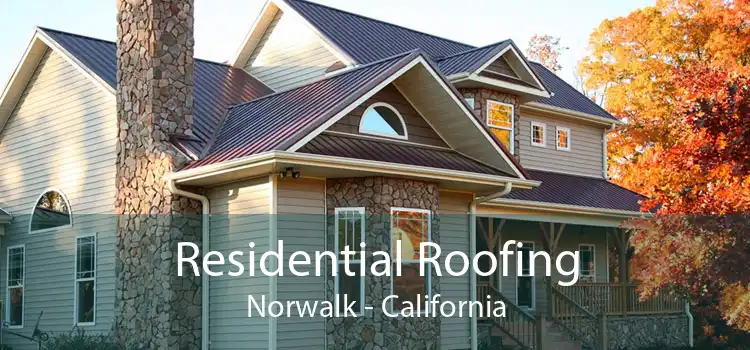 Residential Roofing Norwalk - California