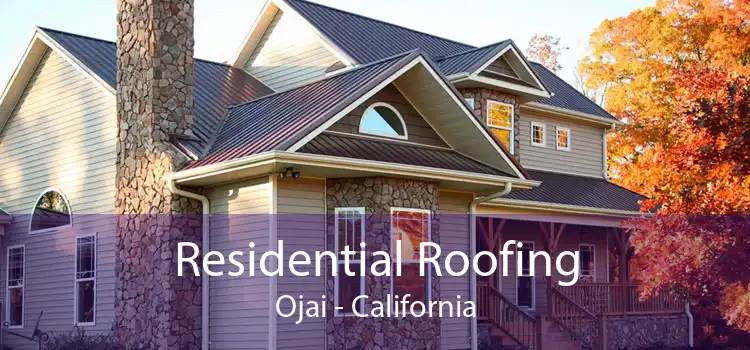 Residential Roofing Ojai - California