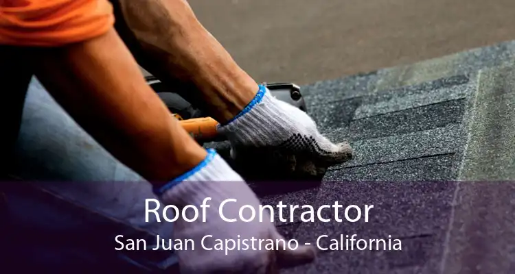 Roof Contractor San Juan Capistrano - California