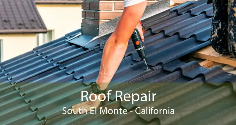 Roof Repair South El Monte - California