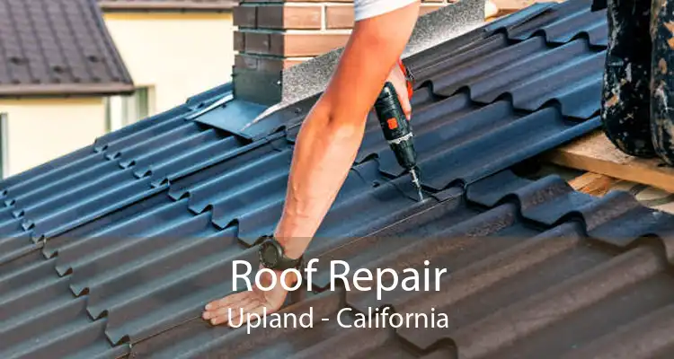 Roof Repair Upland - California