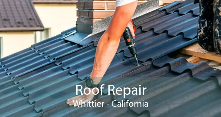 Roof Repair Whittier - California