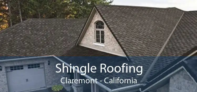 Shingle Roofing Claremont - California