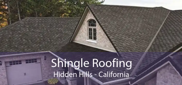 Shingle Roofing Hidden Hills - California