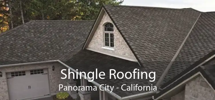 Shingle Roofing Panorama City - California