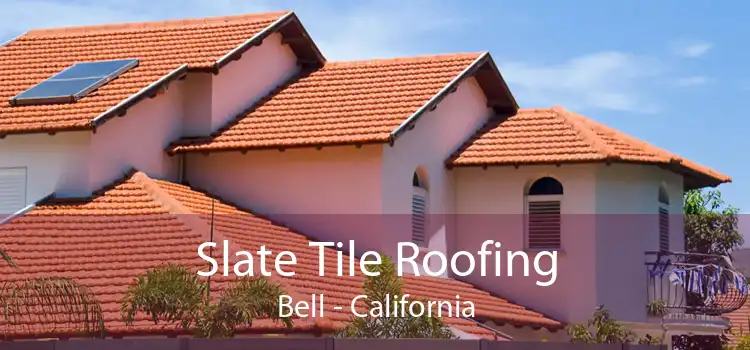 Slate Tile Roofing Bell - California