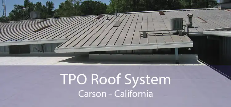 TPO Roof System Carson - California