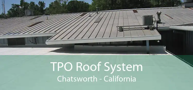 TPO Roof System Chatsworth - California