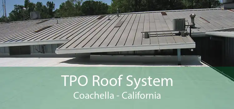 TPO Roof System Coachella - California