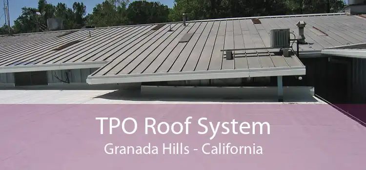 TPO Roof System Granada Hills - California