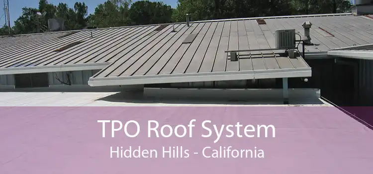 TPO Roof System Hidden Hills - California