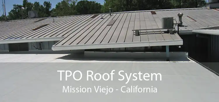 TPO Roof System Mission Viejo - California