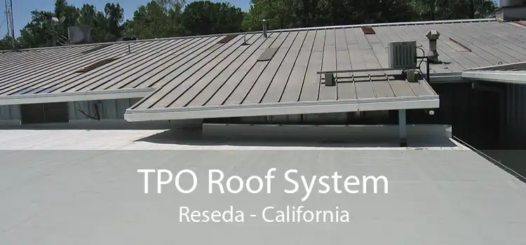 TPO Roof System Reseda - California