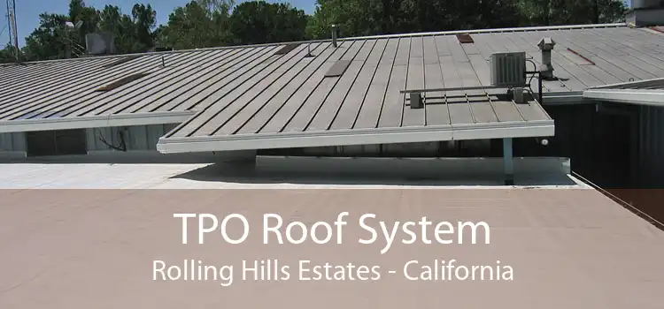 TPO Roof System Rolling Hills Estates - California