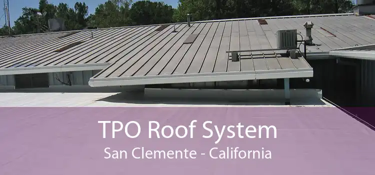 TPO Roof System San Clemente - California