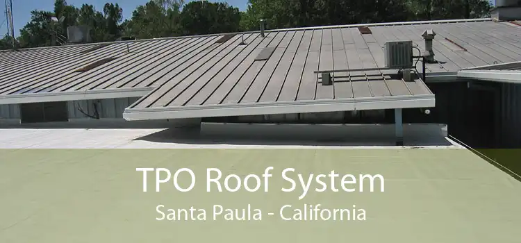 TPO Roof System Santa Paula - California