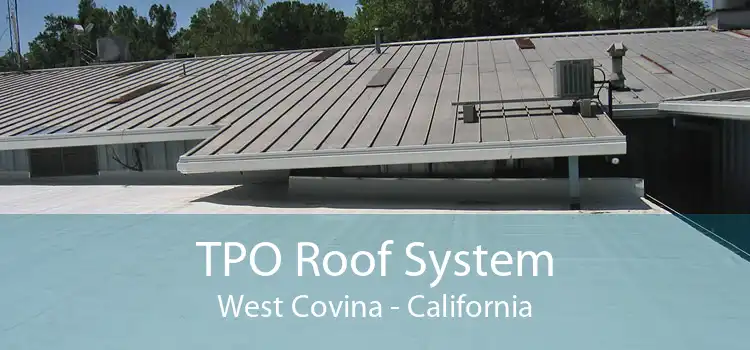 TPO Roof System West Covina - California