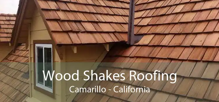 Wood Shakes Roofing Camarillo - California