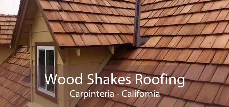 Wood Shakes Roofing Carpinteria - California