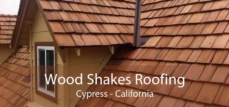 Wood Shakes Roofing Cypress - California