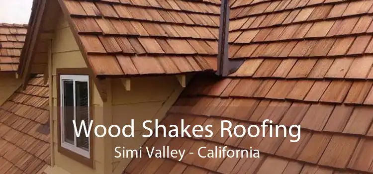 Wood Shakes Roofing Simi Valley - California