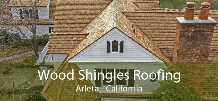 Wood Shingles Roofing Arleta - California