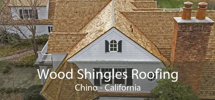 Wood Shingles Roofing Chino - California