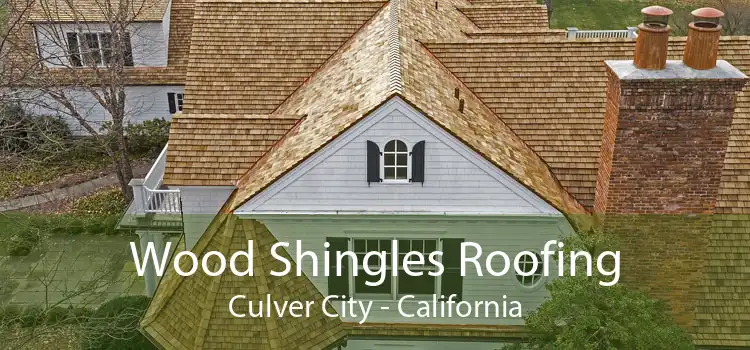 Wood Shingles Roofing Culver City - California